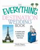 The Everything Destination Wedding Book, Hagen Shelly