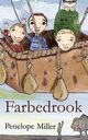 Farbedrook, Miller Penelope
