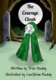 The Courage Cloak, Reddy Trish
