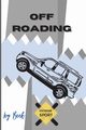 Off Roading Log Book Extreme Sport, Daisy Adil