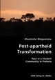 Post-apartheid Transformation- Race in a Student Community in Pretoria, Moguerane Khumisho