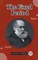 The Fixed Period, Trollope Anthony