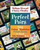 Perfect Pairs, K-2, Stewart Melissa