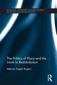 The Politics of Place and the Limits of Redistribution, Ziegler Rogers Melissa