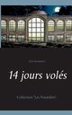 14 jours vols, Kromborr Erin