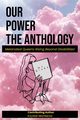Our Power-The Anthology, Monteros Krystal
