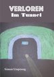 Verloren Im Tunnel, Ursprung Simon