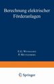 Berechnung Elektrischer Forderanlagen, Weyhausen E. G.