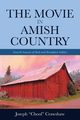 The Movie in Amish Country, Crawshaw Joseph 