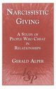 Narcissistic Giving, Alper Gerald