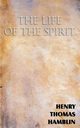 The Life of the Spirit, Hamblin Henry Thomas
