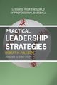 Practical Leadership Strategies, Palestini Robert