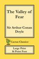 The Valley of Fear (Cactus Classics Large Print), Doyle Sir Arthur Conan
