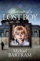 Portrait of a Lost Boy, Bartram Michael