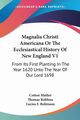 Magnalia Christi Americana Or The Ecclesiastical History Of New England V1, Mather Cotton