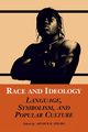 Race and Ideology, 