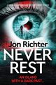 Never Rest, Richter Jon