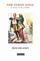 For Turon Gold, Delaney Don