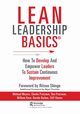Lean Leadership BASICS, Meyers Michael