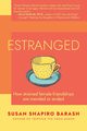 Estranged, Shapiro Barash Susan