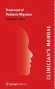Clinician's Manual - Treatment of Pediatric Migraine, Lewis Donald