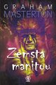 Zemsta manitou, Masterton Graham