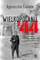 Wielkopolanie ?44, Cubaa Agnieszka