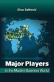 Major Players in the Muslim Business World, Salihovic Elnur