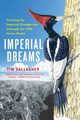 Imperial Dreams, Gallagher Tim