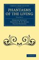 Phantasms of the Living - Volume 2, Gurney Edmund