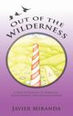 Out of the Wilderness, Miranda Javier
