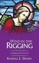 Wind in the Rigging, Denny Randal Earl