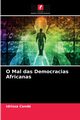 O Mal das Democracias Africanas, Cond Idrissa