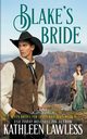 Blakes Bride, Lawless Kathleen