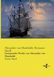Gesammelte Werke von Alexander von Humboldt, Humboldt Alexander von