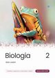 Biologia Zbir zada Matura 2023-2025 Tom 2, Mieszkowicz Jacek, Cichy Dorota, Bk Bogumia, Brom Krzysztof, Suwaa Klaudia, Grzywna Marek, Bry M