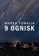 9 ognisk, Tomalik Marek