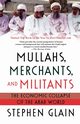 Mullahs, Merchants, and Militants, Glain Stephen J.