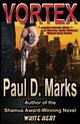 Vortex, Marks Paul D.