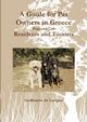 A Guide for Pet Owners in Greece Residents and Tourists, de Lavigne Guillaume