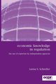 Economic Knowledge in Regulation, Schrefler Lorna S