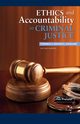 Ethics and Accountability in Criminal Justice, Prenzler Tim