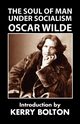 The Soul of Man Under Socialism, Wilde Oscar