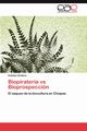 Biopirateria Vs Bioprospeccion, Ordiano Esteban