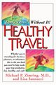 Healthy Travel, Zimring Michael P.