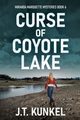 Curse of Coyote Lake, Kunkel J.T.