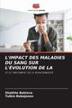 L'IMPACT DES MALADIES DU SANG SUR L'VOLUTION DE LA, Bakieva Shakhlo