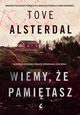 Wiemy, e pamitasz, Alsterdal Tove