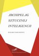 Archipelag sztucznej inteligencji, Tadeusiewicz Ryszard