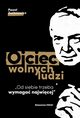 Ojciec wolnych ludzi, Zuchniewicz Pawe